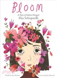 在飛比找三民網路書店優惠-Bloom: A Story of Fashion Desi