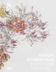 Miron Schmckle: Flesh for Fantasy (Multilingual edition) by Philipp Demandt Hard