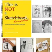 This is Not a Sketchbook, It's an Art Class, An Interactive Workbook for Artist