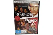 Entangled / Deadly Bet - Rare DVD Aus Stock New Region 4