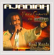 Free Chants Of Reggae (Chapter 1) -Ajaniah CD