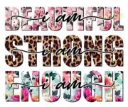 Sublimation Print I Am Beautiful Ready to Press Heat Transfer