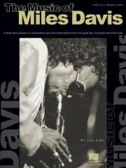 The Music of Miles Davis Jazz Study & Analysis Solo Transcriptions Lex Giel Book