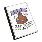 Beware Crazy Pottery Lady Passport Holder Cover Case Potter Kiln Mum Mothers Day