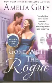 Gone with the Rogue by Amelia Grey Advance Reader Copy Softcover Book
