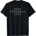 POST TENEBRAS LUX REFORMED CHRISTIAN T 恤