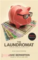 The Laundromat ― Inside the Panama Papers, Illicit Money Networks, and the Global Elite