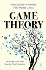 Ana Espinola-Arredondo Felix Muñoz-Garcia Game Theory (Paperback)