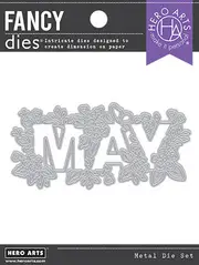 Hero Arts Fancy Die May Word