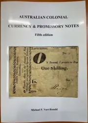 Australian Colonial Currency and Promissory Notes Book (5th edition) by Mick Vor