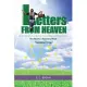 Letters from Heaven: Contemporary Evangelical Exhortations and Inspirations: the Rhema (Spoken) Word