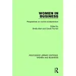 WOMEN IN BUSINESS: PERSPECTIVES ON WOMEN ENTREPRENEURS
