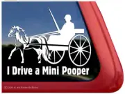 I Drive a Mini Pooper | Pinto Miniature Horse Trailer Window Decal Sticker