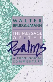 The Message of the Psalms