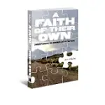 A FAITH OF THEIR OWN: UNDERSTANDING THE COMMON CRY OF PRETEENS