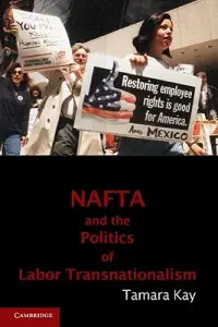 在飛比找博客來優惠-NAFTA and the Politics of Labo