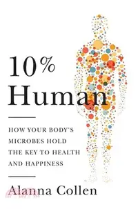 在飛比找三民網路書店優惠-10% Human ─ How Your Body's Mi