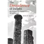 THE DECADENCE OF DELPHI: THE ORACLE IN THE SECOND CENTURY AD AND BEYOND