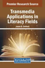 Transmedia Applications in Literacy Fields by Jason D. DeHart [Hardback]