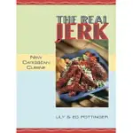 THE REAL JERK: NEW CARIBBEAN CUISINE