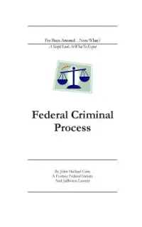 在飛比找博客來優惠-Federal Criminal Process: I’ve