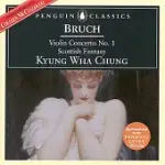 BRUCH: VIOLIN CONCERTO NO.1/ SCOTTISH FANTASIA