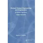 HUMAN FACTORS ENGINEERING AND ERGONOMICS: A SYSTEMS APPROACH