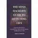 The Mind Hacker’’s Guide to Detecting Lies: How to Instantly, Accurately Recognize When Someone is Lying