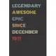 Legendary Awesome Epic Since December 1971 - Birthday Gift For 48 Year Old Men and Women Born in 1971: Blank Lined Retro Journal Notebook, Diary, Vint