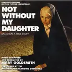 原聲帶-狂奔天涯-加長版 NOT WITHOUT MY DAUGHTER- JERRY GOLDSMITH,全新