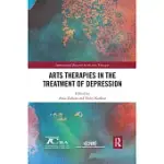 ARTS THERAPIES IN THE TREATMENT OF DEPRESSION