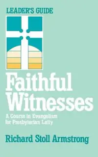 在飛比找博客來優惠-Faithful Witnesses: A Course i