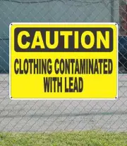 CAUTION Clothing Contaminated with Lead - OSHA Safety SIGN 10" x 14"