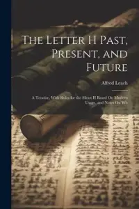 在飛比找博客來優惠-The Letter H Past, Present, an