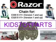 NEW! Razor E300 E300S E325 (V1+) ROLLAR Chain