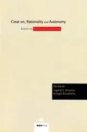 Creation, Rationality & Autonomy: Essays on Cornelius Castoriadis by Giorgio Bar