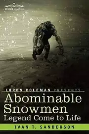 Abominable Snowmen by Ivan T Sanderson: New