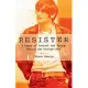 Resister: A Story of Protest and Prison during the Vietnam War