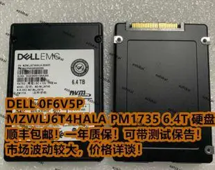 優質商品DELL 0F6V5P MZWLJ6T4HALA PM1735 6.4T 硬盤