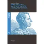 MONTESQUIEU AN INTRODUCTION: A UNIVERSAL MIND FOR A UNIVERSAL SCIENCE OF POLITICAL-LEGAL SYSTEMS