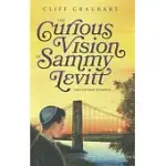 THE CURIOUS VISION OF SAMMY LEVITT AND OTHER STORIES