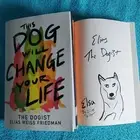 SIGNED This Dog Will Change Your Life~The Dogist Elias Weiss Friedman~1st Ed. HB