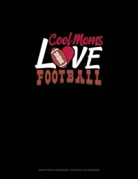 在飛比找博客來優惠-Cool Moms Love Football: Graph