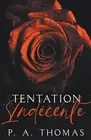 Tentation Indcente by P.A. Thomas (French) Paperback Book