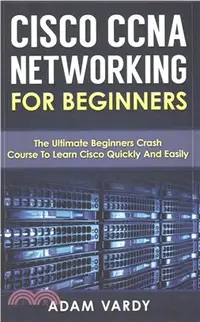 在飛比找三民網路書店優惠-Cisco Ccna Networking for Begi