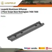 Leupold Aluminum Rifleman 1 Piece Scope Base Remington 7400 7600 Matte #le56512