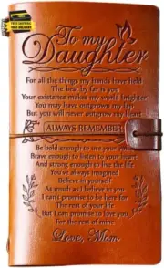 Daughter Gift from Mom, to My Daughter Leather Journal, 140 Page Refillable Writ