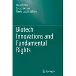 BIOTECH INNOVATIONS AND FUNDAMENTAL RIGHTS