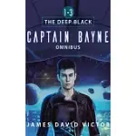 CAPTAIN BAYNE OMNIBUS: THE DEEP BLACK, BOOKS 1-3