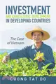 Investment and Agricultural Development in Developing Countries ― The Case of Vietnam